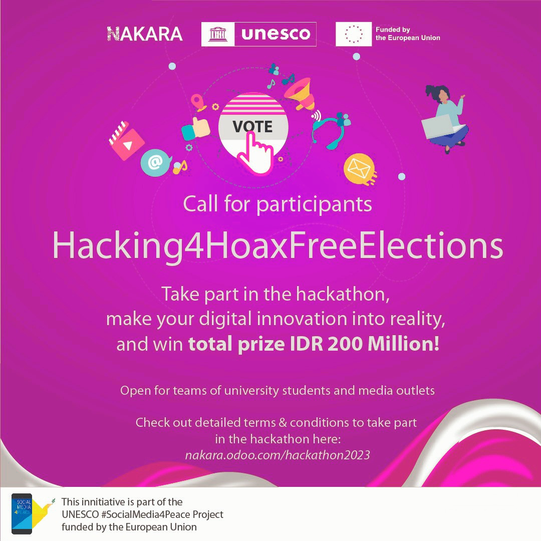 Kompetisi HACKATHON 2023: Meretas Ide, untuk Pemilu Bebas Hoax